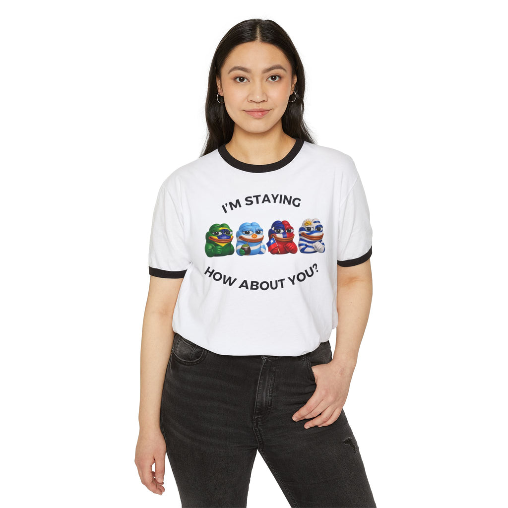 "I'm Staying" South America Ringer T - Assorted Colors