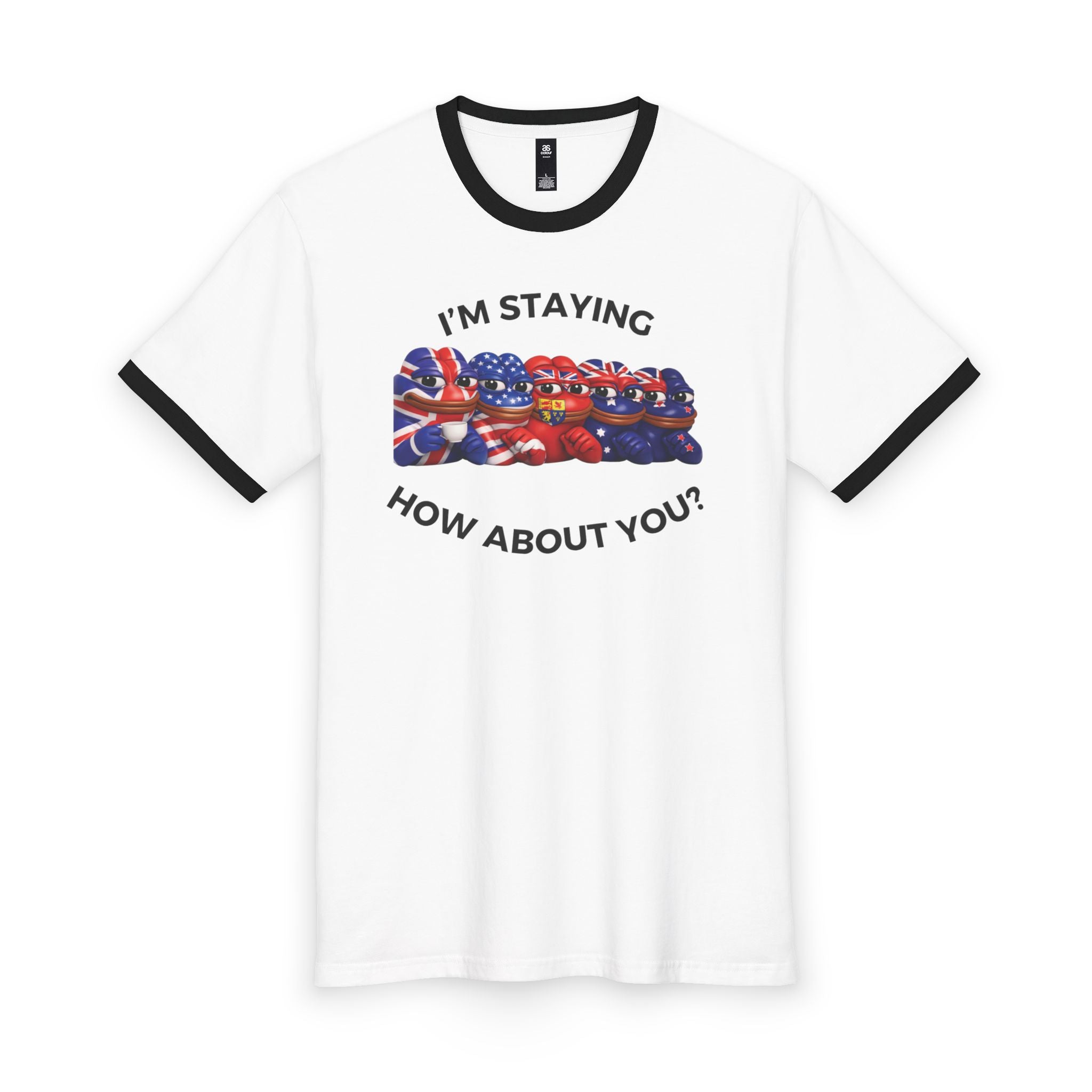 "I'm Staying" Anglosphere Ringer T - Assorted Colors