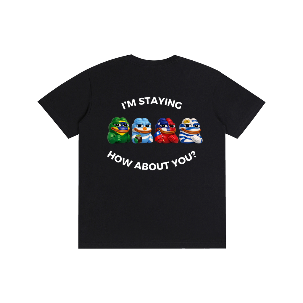 "I'm Staying" South America T - Black/Dark Green