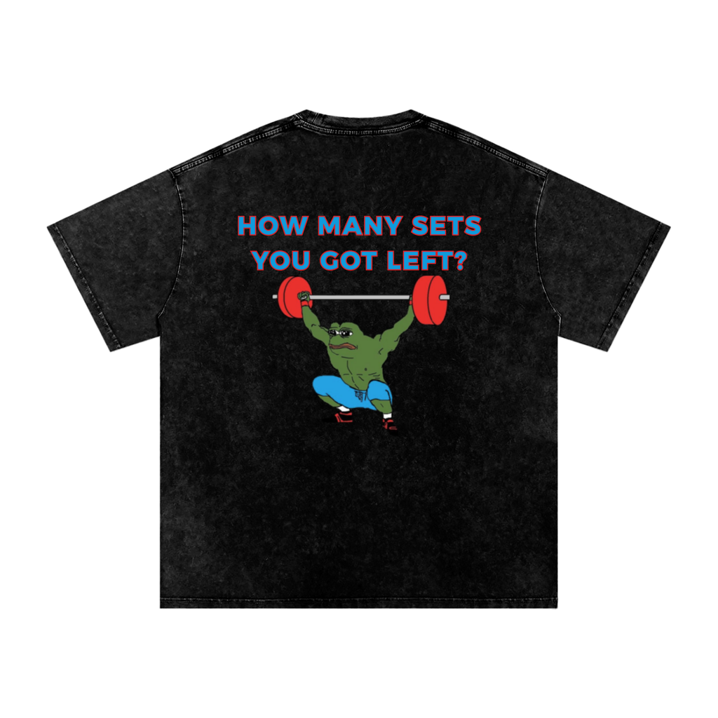 "How Many Sets?" Washed T - Black/Gray/Cream