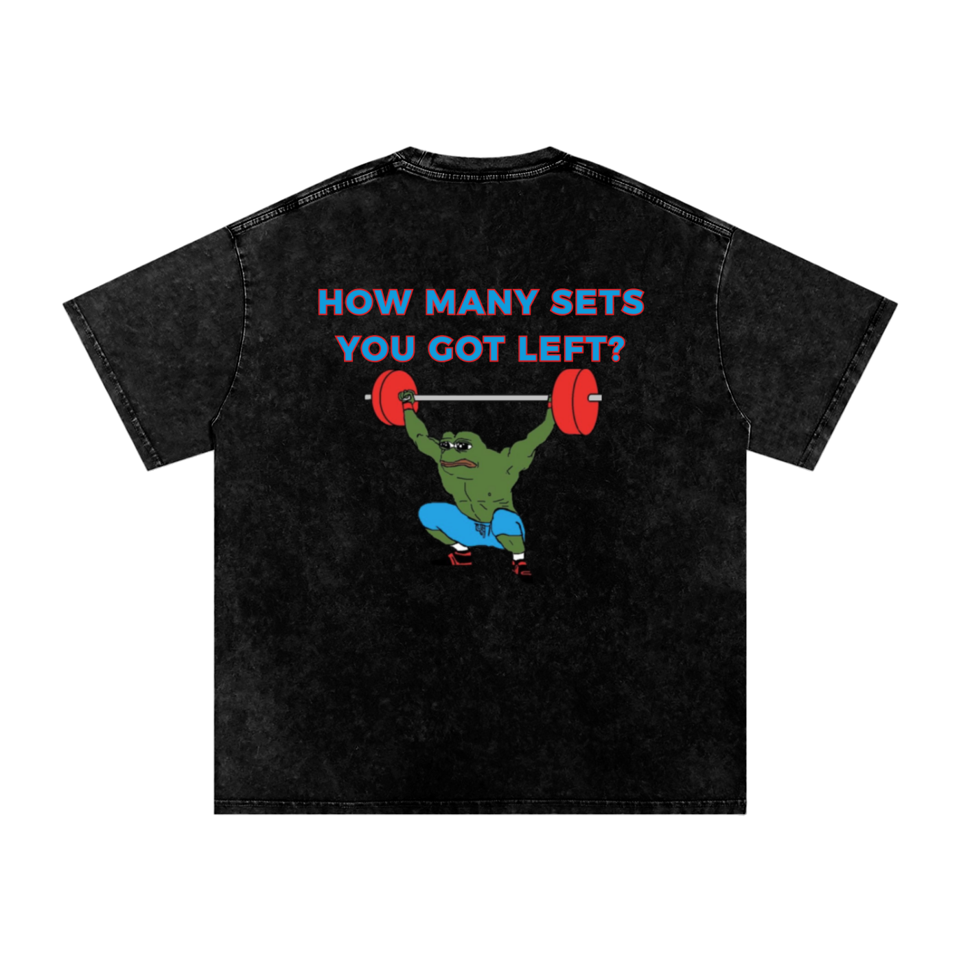 "How Many Sets?" Washed T - Black/Gray/Cream