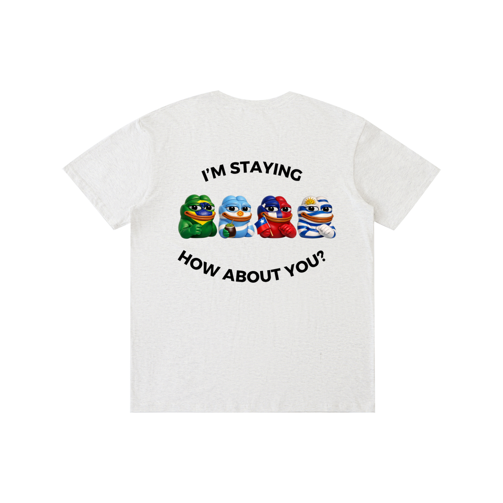 "I'm Staying" South America T - White/Light Grey