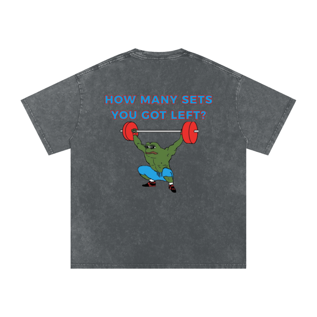 "How Many Sets?" Washed T - Black/Gray/Cream