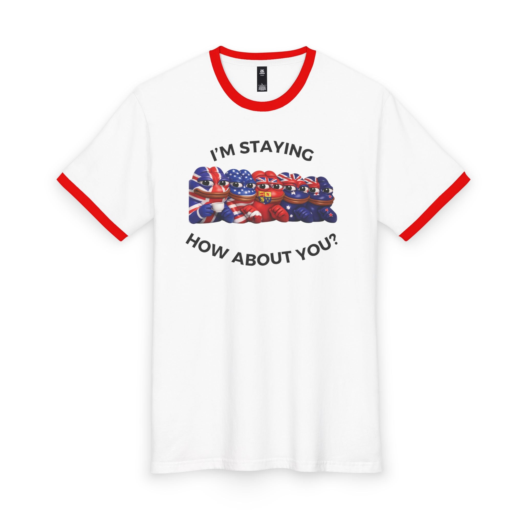"I'm Staying" Anglosphere Ringer T - Assorted Colors